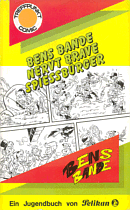 Bens Bande nervt brave Spiessbrger