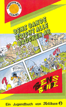 Bens Bande bricht alle Brcken ab