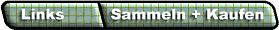 Links: Sammeln + Kaufen