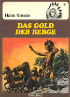 Die Indianer Band 6 "Das Gold der Berge"