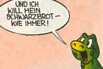 Wu&szlig;test Du schon, dass Patsch am liebsten Schwarzbrot zum Frühstück ißt??